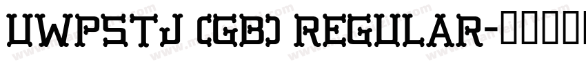 UWPSTJ (GB) Regular字体转换